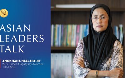 ASIAN LEADERS TALK: ‘The world needs people who will devote themselves to the common good’ says Ramon Magsaysay Awardee Angkhana Neelapaijit