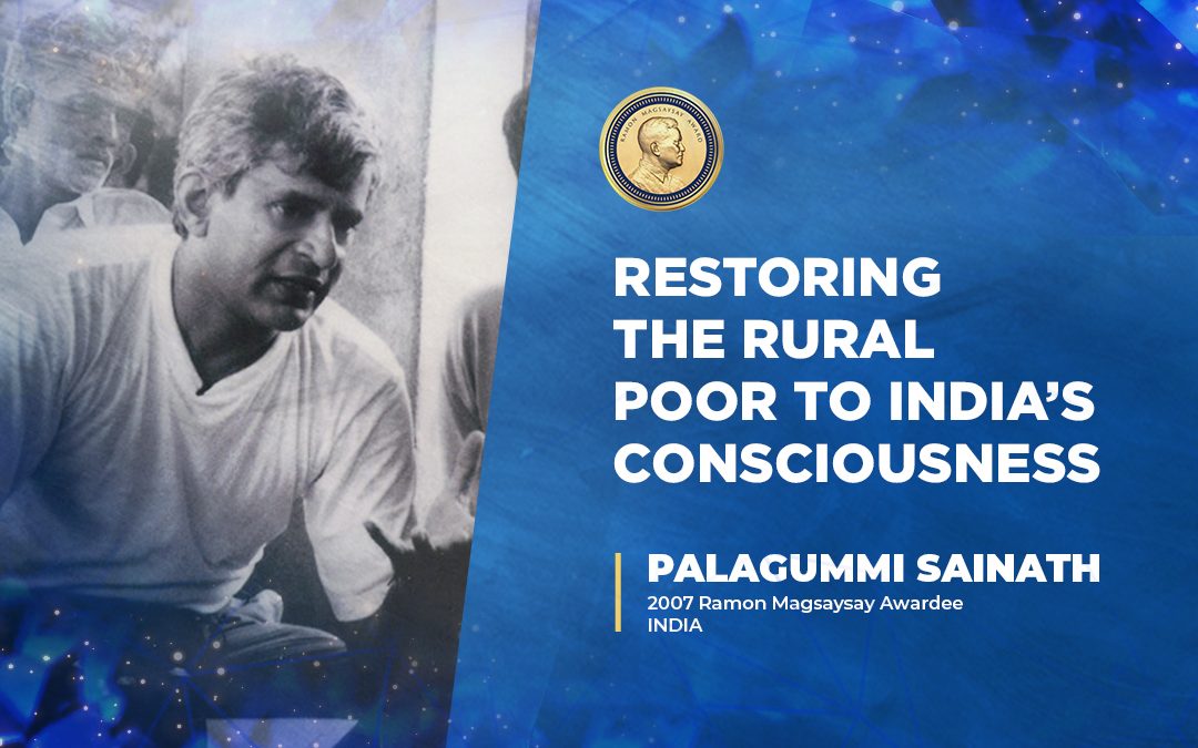 Restoring the Rural Poor to India’s Consciousness