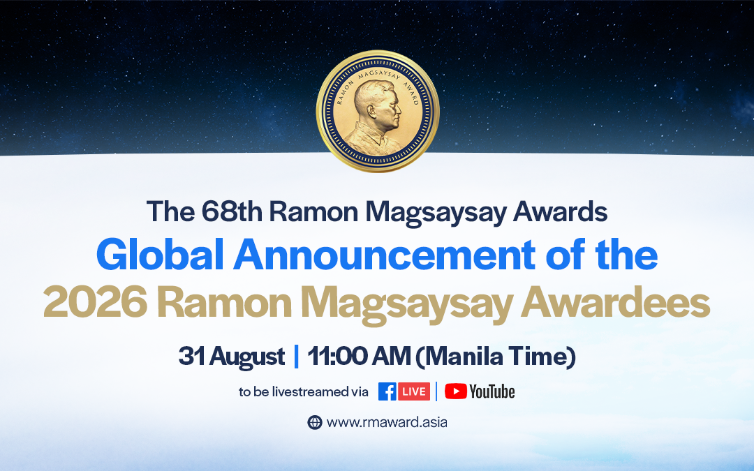 Global Announcement of the 2026 Ramon Magsaysay Awardees Set for 31 August
